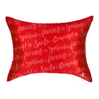 Pillowcase - Elf “Santa Is Coming!” - King